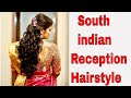 South Indian Reception Hairstyle | Simple Reception Hairstlye |