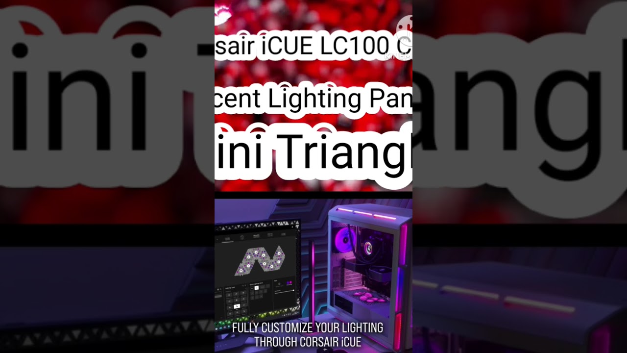 Corsair iCUE LC100 Case Accent Lighting Panels - Mini Triangle