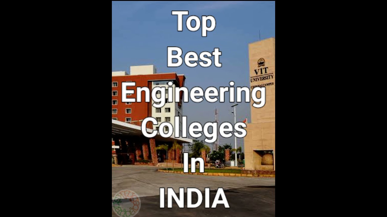 Top Best Engineering Colleges In India 2022 | 