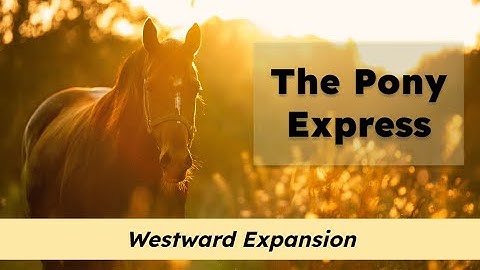 CKLA Grade 2 Domain 7 Lesson 7 The Pony Express