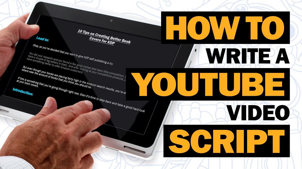 How to Write a YouTube Video Script | Step by Step - YouTube