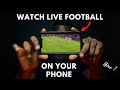 Comment regarder le football en direct sur votre smartphone avec showmax