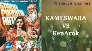 SABDA PANDITA RATU - Kameswara vs KenArok