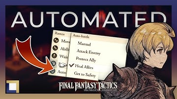 Can Auto-Battle Beat Final Fantasy Tactics? | The Ivalice Chronicles