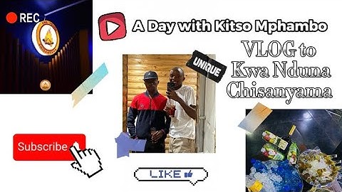 VLOG to Kwa Nduna Chisanyama
