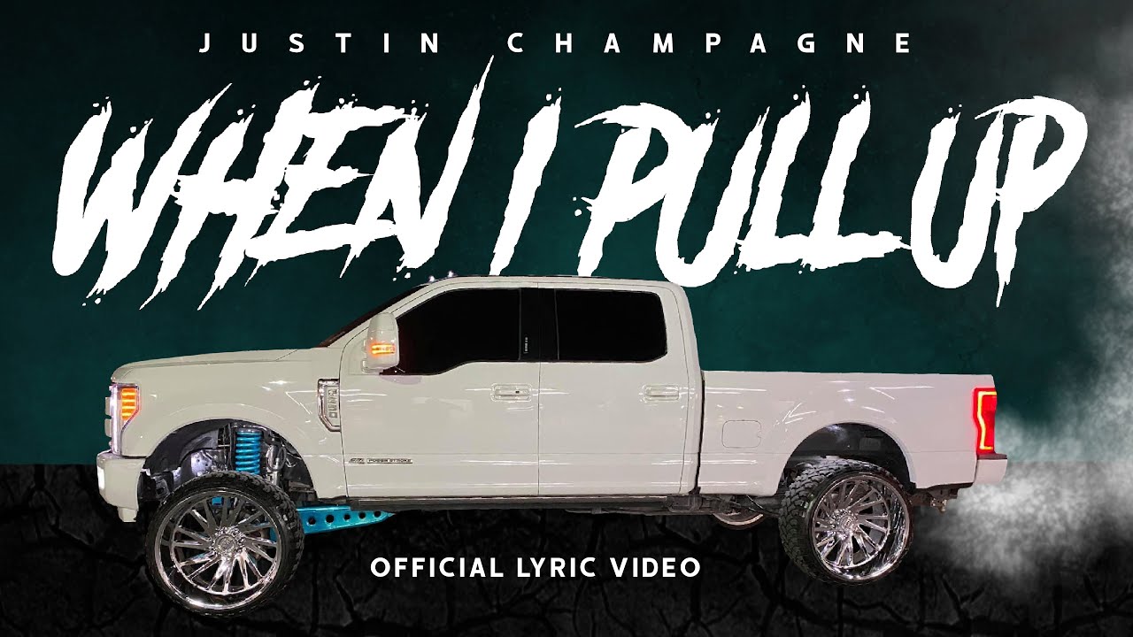When I Pull Up - Justin Champagne (Lyric Video) - YouTube