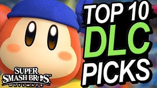 TOP 10 DLC Picks For Super Smash Bros. Ultimate and Who WILL LIKELY Make It