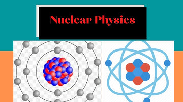 L-01 || Chapter-01 || Nuclear Physics Introduction ||