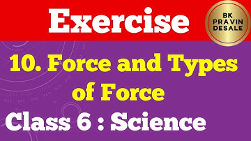 force and types of force exercise | force and types of force question answers | chapter 10 science