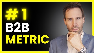 The #1 Business Metric Every B2B CEO Must Know - But Most Don