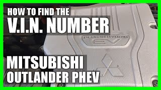 How to find the VIN number on a Mitsubishi Outlander PHEV