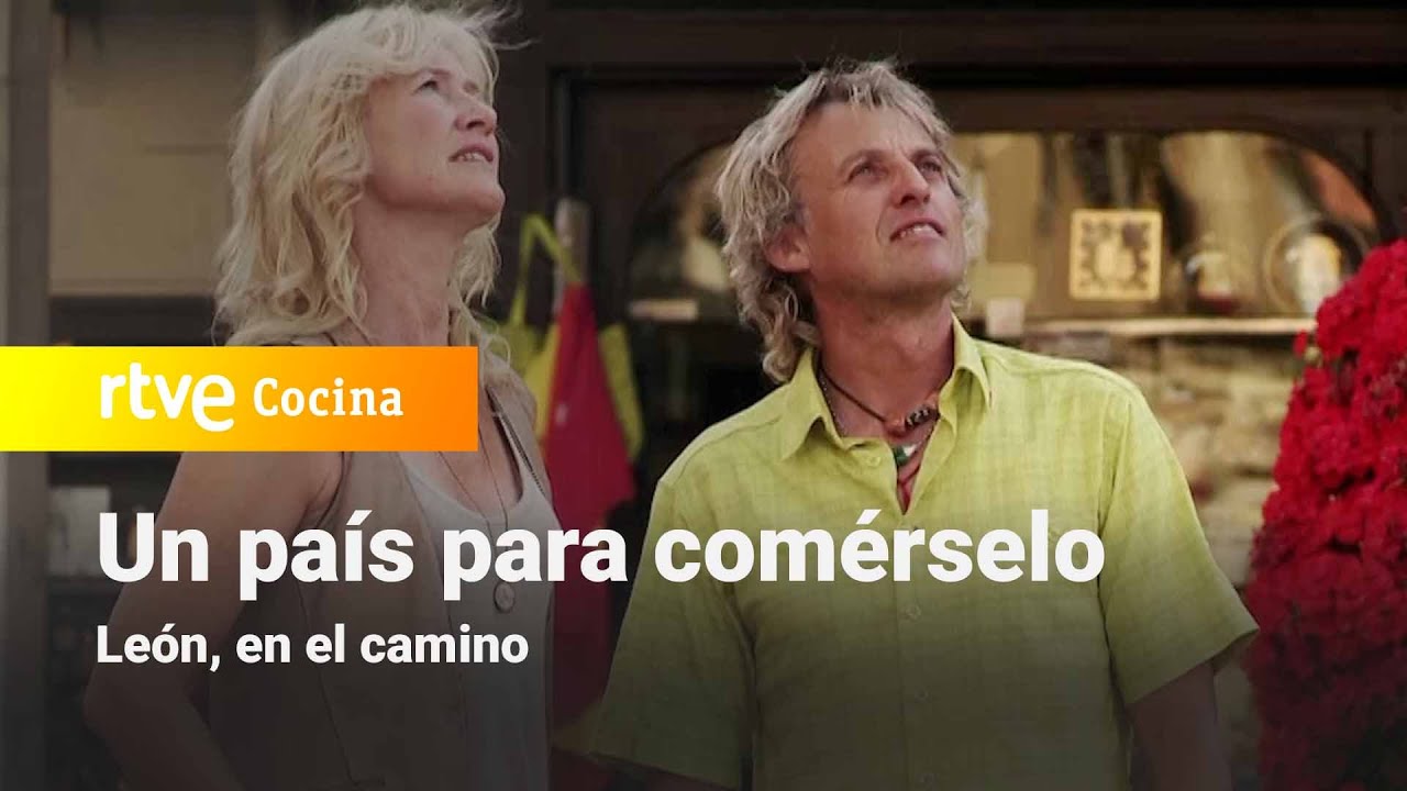 Un país para comérselo - León, en el camino | RTVE Cocina