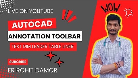 AutoCAD Annotations Toolbar Tutorial For Beginner On Hindi | AutoCAD Annotations Toolbar|