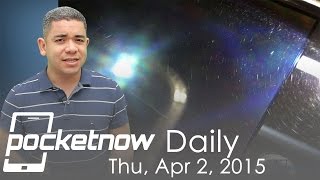 Galaxy S6 Edge issues, new iPhone gestures, Moto updates & more - Pocketnow Daily