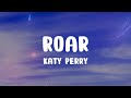 Katy Perry - Roar (Lyrics)