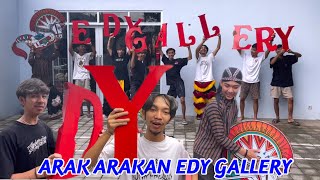 ARAK ARAKAN EDY GALLERY..SEMANGATNYA MEREKA..!!