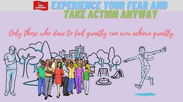 Experience your fear and take action anyway | Just a minute Success principle #15