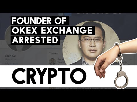 Crypto News - Founder of OKEx Exchange Arrested!