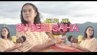 SU BERUSAHA - Atta Philips (Official Audio)