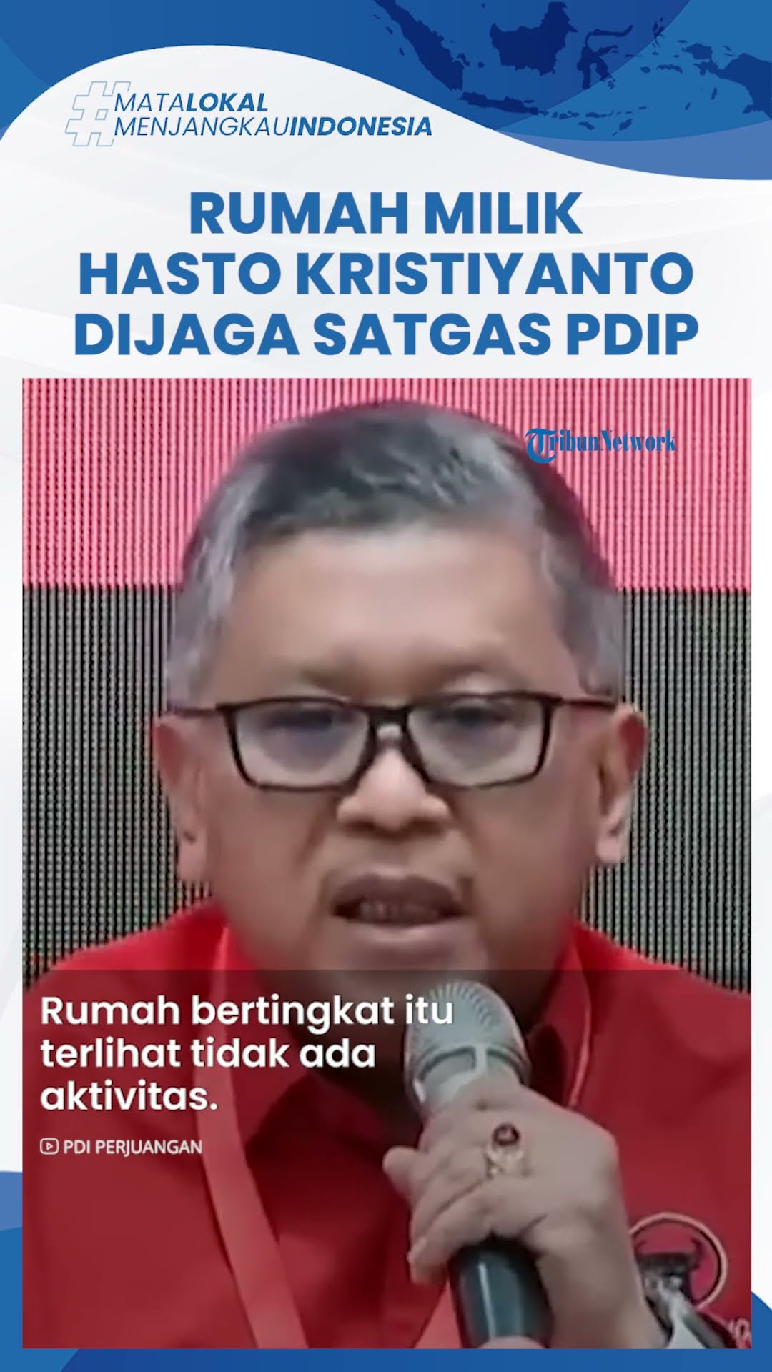Penjagaan Rumah Milik Hasto Kristiyanto, Satgas Cakra Buana PDIP Berjaga-jaga