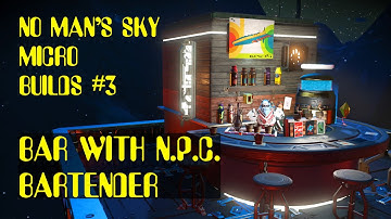 Micro builds #3 - Bar with NPC bartender. No Man