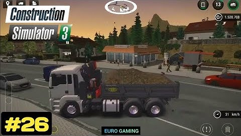 Construction Simulator 3 | #26 Gameplay  |  @eurogaming108  #constructionsimulator3 #cs3 #consim3