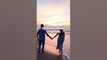 Building Trust Through Consistent Action in Relationships