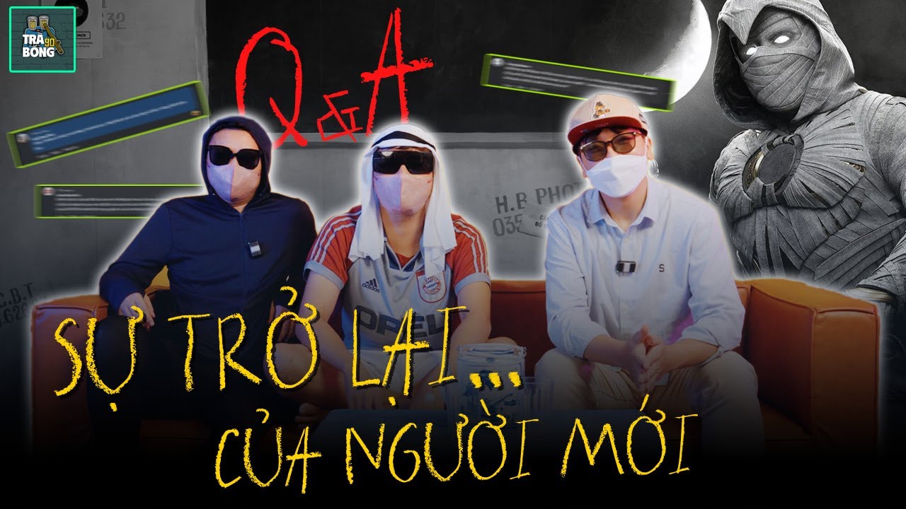 Outline Video Q&A CÙNG DÀN BLV 90P: SỰ TRỞ LẠI CỦA NGƯỜI ĐẶC BIỆT DỰ ĐOÁN TƯƠNG LAI CỦA BÓNG ĐÁ THẾ GIỚI