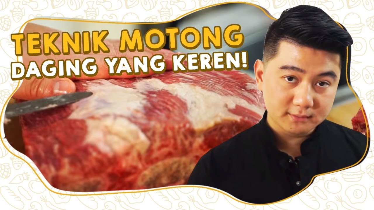 BEGINI CARANYA TEKNIK MOTONG DAGING YANG KEREN!