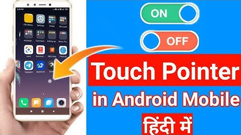 How to ON/OFF Touch Pointer on Android Screen | Smart phone me indicator ko on/off kaise kare