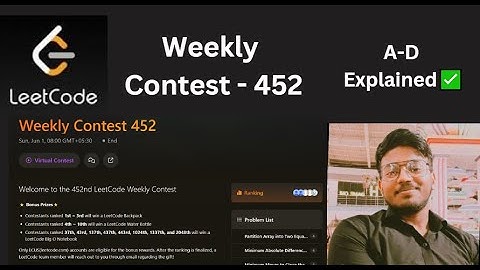 Leetcode Weekly - 452 | A - D Explained ✅