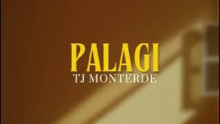 TJ Monterde - PALAGI (Lyrics)