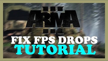 Arma 3 – How to Fix Fps Drops & Stuttering – Complete Tutorial 2022