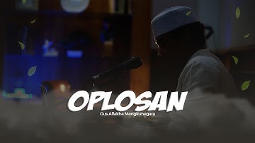 OPLOSAN - Gus Aflakha Mangkunegara ( Akustik Piano )