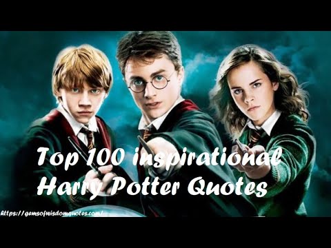 Top 100 Inspirational Harry Potter Quotes
