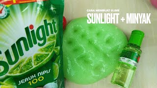 Cara Membaut Slime Dari Sunlight Dan Minyak Kayu Putih
