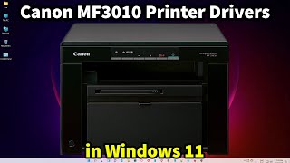 how to download & install canon mf3010 printer drivers in windows 11