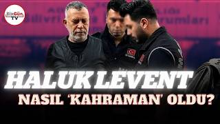 Haluk Levent aslında nasıl 'kahramanlaştı': Devletin bıraktığı yerde kim var?