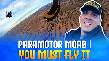 Paramotor Moab | You must fly it | Part 1