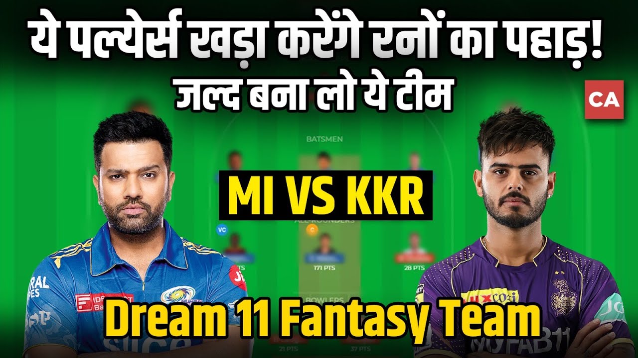 MI vs KKR Dream11 Prediction, IPL Fantasy Cricket Tips, My11circle | 
