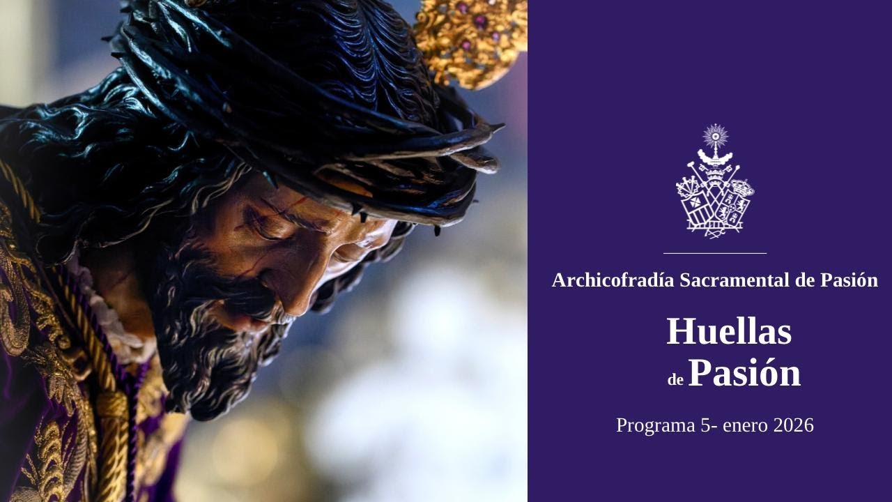 Huellas de Pasión - Programa 5