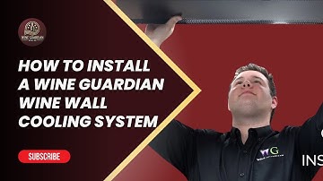How to Install a Wine Guardian Wine Wall Cooling System