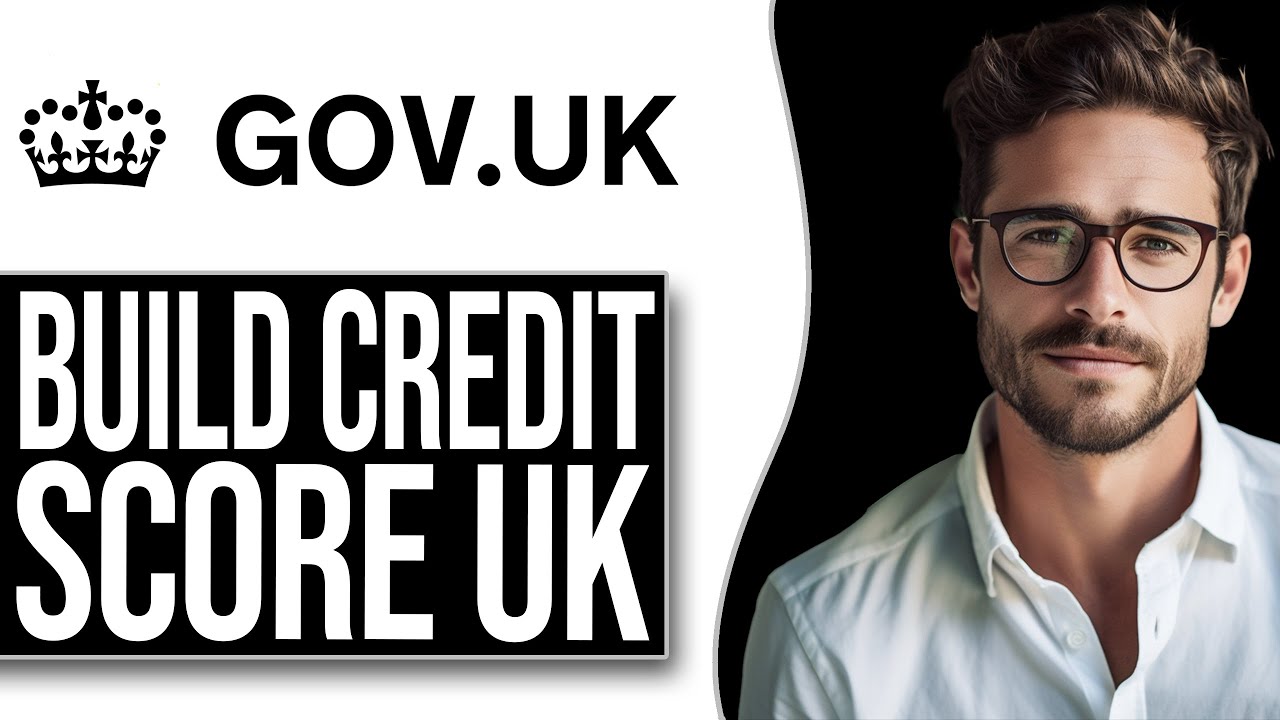 How To Build Credit Score In UK (2024) - YouTube