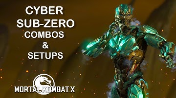 Mortal Kombat X: Triborg (Cyber Sub-Zero (LK-520)) Combos & Setups