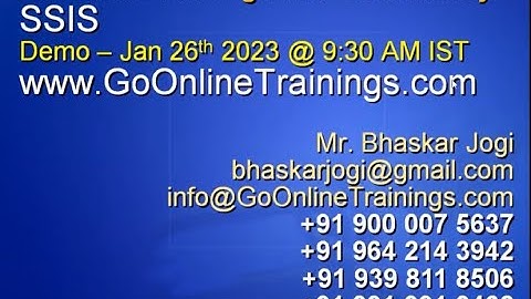 01 SSIS - Demo - Jan 26th 2023 | Bhaskar Jogi | Go Online Trainings | 90000 75637