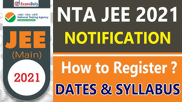 JEE Main 2021 Notification - Download | How to Fill JEE Mains Form 2021| NTA JEE Main 2021 Examdate