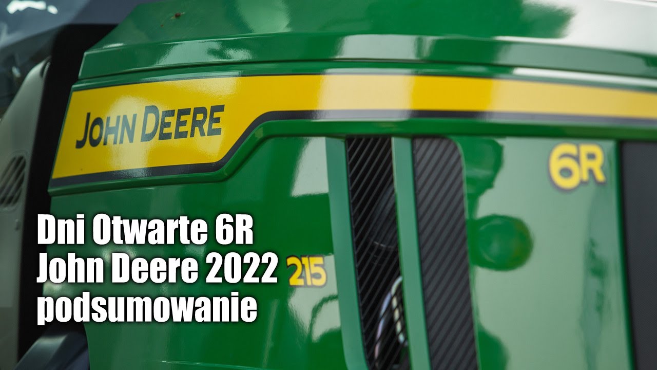 maxresdefault Dni Otwarte 6R John Deere 2022 – podsumowanie (VIDEO)