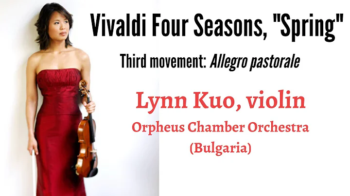 Vivaldi Four Seasons, "Spring", Third mvt,  Lynn K...