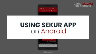 Sekur App On Android screenshot 4