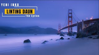 Yeni Inka - OVERDOSIS RUMAH SAKIT - Linting Daun (Official Music Video ANEKA SAFARI) - The Lyrics